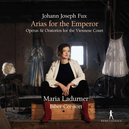Johann Joseph Fux: Arias for the Emperor. Operas and Oratorios for the Viennese Court. Maria Ladurner, Biber Consort. © note 1 music gmbh
