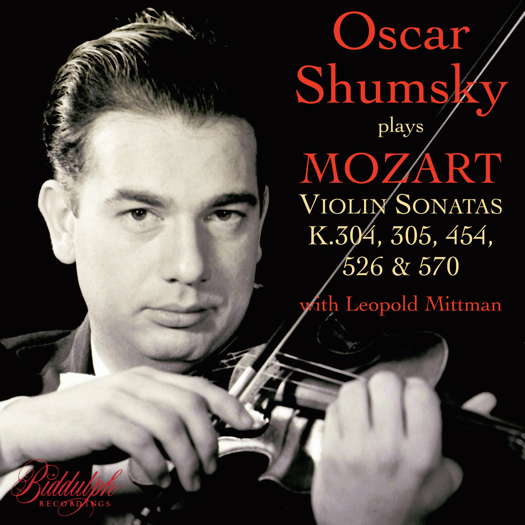 Oscar Shumsky plays Mozart. © 2021 Biddulph Recordings (85003-2)