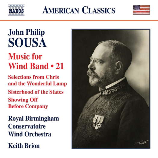 John Philip Sousa: Music for Wind Band 21. © 2021 Naxos Rights (Europe) Ltd (8.559863)