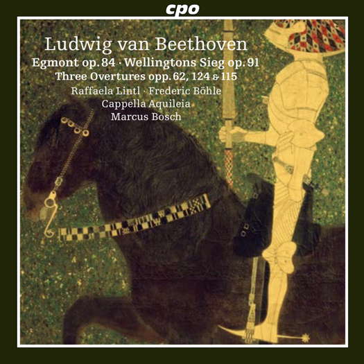 Ludwig van Beethoven: Egmont; Wellingtons Sieg. © 2021 Classic Produktion Osnabrück (555 302-2)