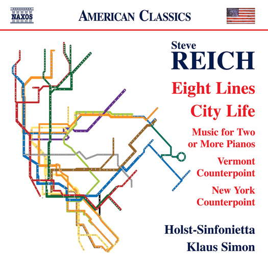 Steve Reich: Eight Lines; City Life. © 2020 Naxos Rights US Inc