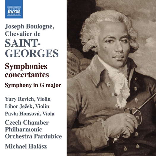 Saint-Georges: Symphonies Concertantes. © 2021 Naxos Rights (Europe) Ltd (8.574306)