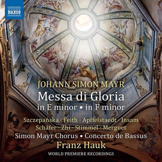 Johann Simon Mayr: Messa di Gloria. © 2021 Naxos Rights (Europe) Ltd (8.574203)