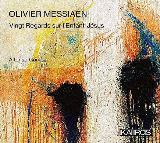 Olivier Messiaen: Vingt Regards sur l'Enfant-Jésus