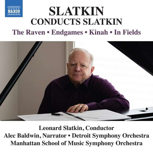 Slatkin conducts Slatkin. © 2022 Naxos Rights (Europe) Ltd