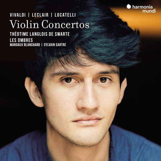 Vivaldi, Leclair, Locatelli Violin Concertos. © 2022 harmonia mundi musique sas