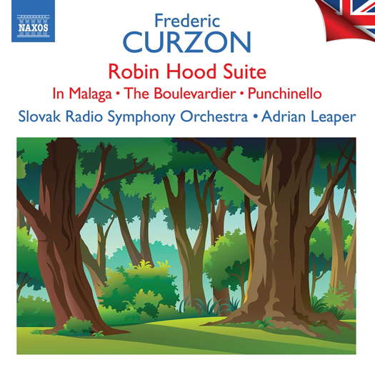 Frederic Curzon: Robin Hood Suite. © 2022 Naxos Rights US Inc (8.555172)