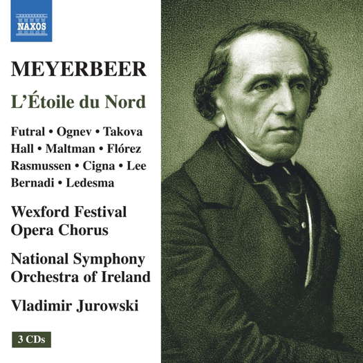 Meyerbeer: L'Étoile du Nord. © 2022 Naxos Rights US Inc