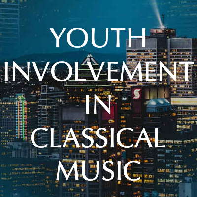 Youth Involvement in Classical Music