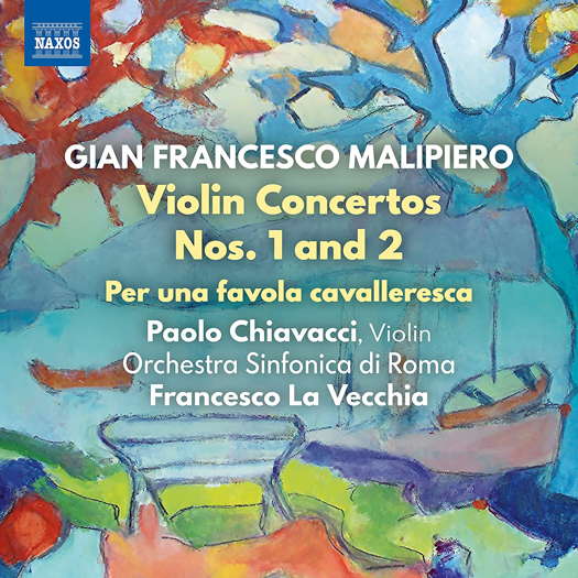 Malipiero: Violin Concertos 1 and 2. © 2022 Naxos Rights (Europe) Ltd (8.573075)