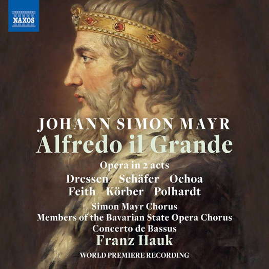 Johann Simon Mayr: Alfredo il Grande. © 2022 Naxos Rights (Europe) Ltd (8.660483-84)