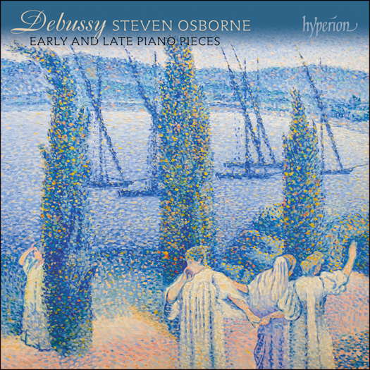 Debussy: Early and Late Piano Pieces. Steven Osborne. © 2022 Hyperion Records Ltd