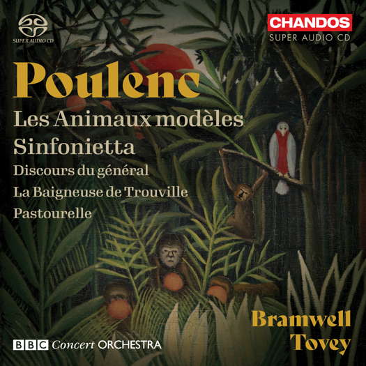 Poulenc - Bramwell Tovey. © 2022 Chandos Records Ltd (CHSA 5260)
