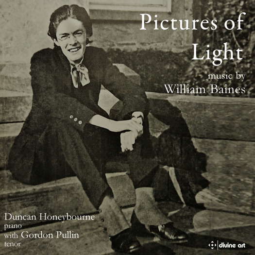 Pictures of Light. Music by William Baines. © 2022 Divine Art Ltd / Diversions LLC