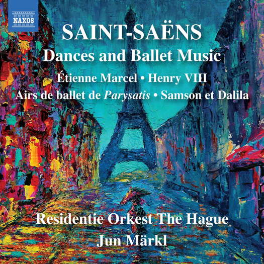 Saint-Saëns: Dances and Ballet Music. © 2022 Naxos Rights (Europe) Ltd