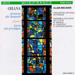 Erato disc cover for Ohana: Anneau du Tamarít; Signes; Livre des prodiges