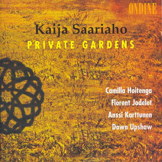 Kaija Saariaho: Private Gardens. © Ondine