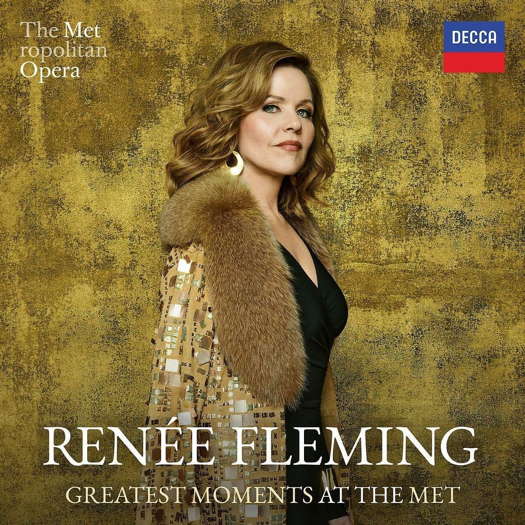 Renée Fleming - Greatest Moments at the Met. © 2022 Universal Music Operations Ltd (485 3569)