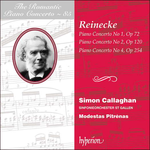 Reinecke: Piano Concertos 1, 2 and 4. Simon Callaghan, Sinfoniaorchester St Gallen / Modestas Pitrėnas. © 2023 Hyperion Records Ltd