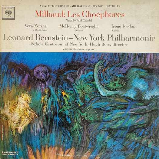 Milhaud: Les Choéphores. Leonard Bernstein - New York Philharmonic. © Columbia Records