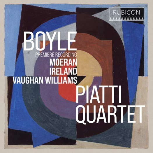 Boyle - Piatti Quartet. © 2023 Rubicon Classics
