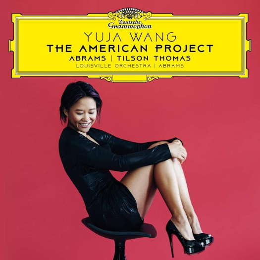 Yuja Wang - The American Project. © 2023 Deutsche Grammophon