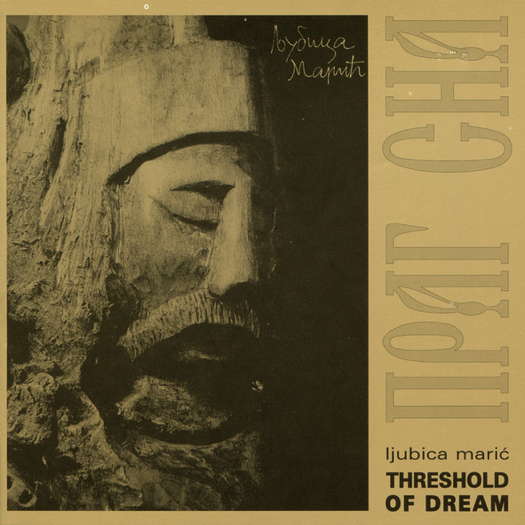 Ljubica Marić: Threshold of Dream