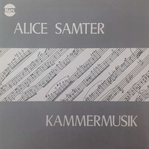 Alice Samter: Kammermusik. © 1982 Mars