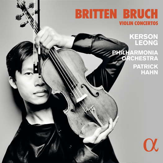 Britten, Bruch Violin Concertos - Kerson Leong, Philharmonia Orchestra / Patrick Hahn. © 2023 Alpha Classics / Outhere Music France