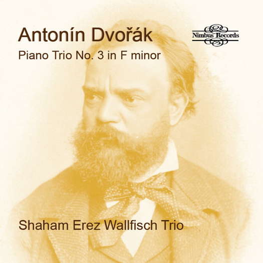 Antonín Dvořák: Piano Trio No 3 in F minor - Shaham Erez Wallfisch Trio. © 2023 Wyastone Estate Limited