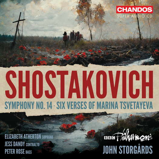 Shostakovich: Symphony No 14; Six Verses of Marina Tsvetayeva. © 2023 Chandos Records Ltd