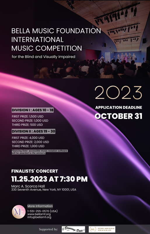 The 2023 Bella Music Foundation International Music Competition for the Blind and Visually Impaired - Application Deadline: 31 October 2023
