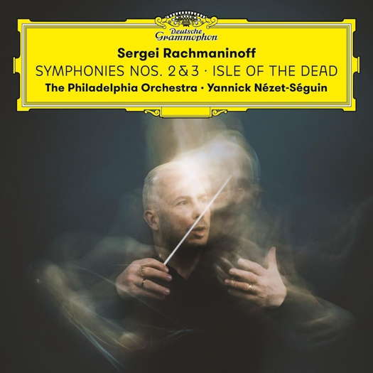 Sergei Rachmaninoff: Symphonies 2 & 3; Isle of the Dead. © 2023 Deutsche Grammophon GmbH (4864775)