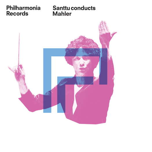 Santtu conducts Mahler. © 2023 Philharmonia Ltd (SIGCD760)