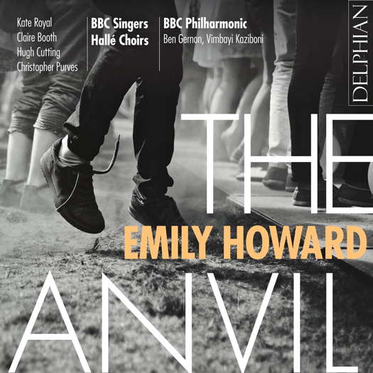 Emily Howard: The Anvil. © 2023 Delphian Records Ltd