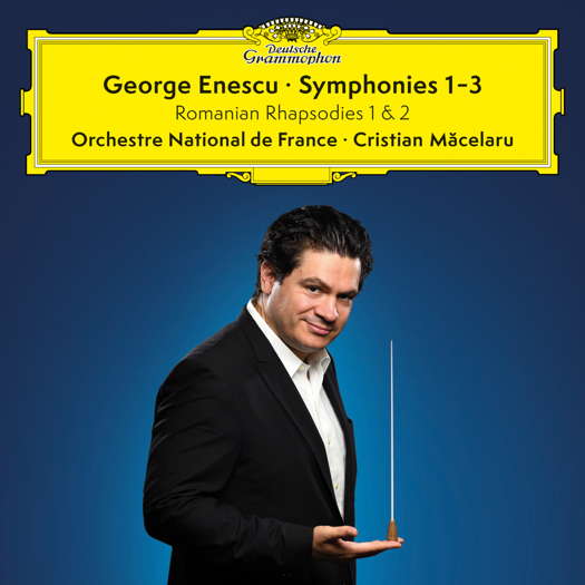 George Enescu: Symphonies 1-3. © 2024 Deutsche Grammophon GmbH (4865505)