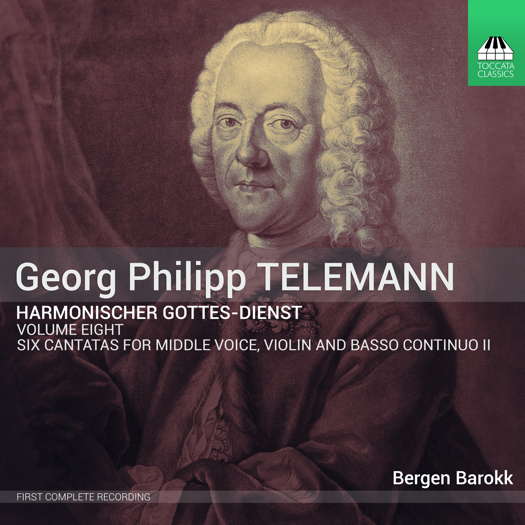 Telemann: Six Cantatas for middle voice, violin and basso continuo II. © 2024 Toccata Classics (TOCC 0266)