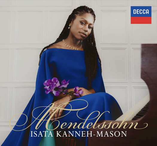 Mendelssohn - Isata Kanneh-Mason. © 2024 Universal Music Operations Ltd (487 0256)