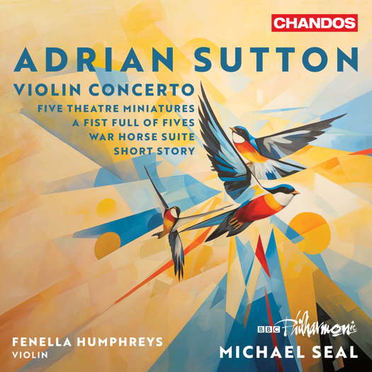 Adrian Sutton Violin Concerto. © 2024 Chandos Records Ltd (CHAN 20349)