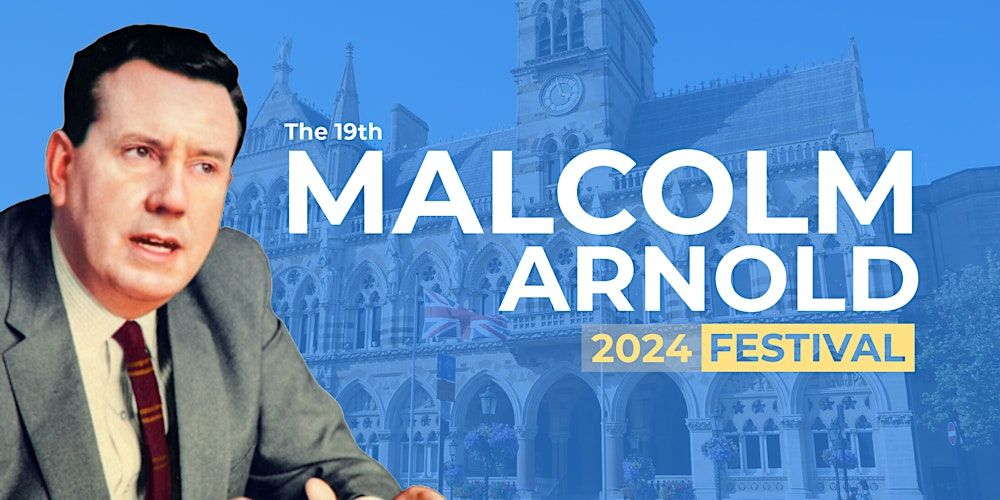 Banner for the 2024 Malcolm Arnold Festival