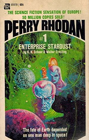 'Perry Rhodan #1: Enterprise Stardust' by K H Scheer and Walter Ernsting