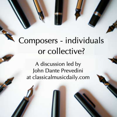 Composers, individuals or collective? - Discussion chaired by John Dante Prevedini