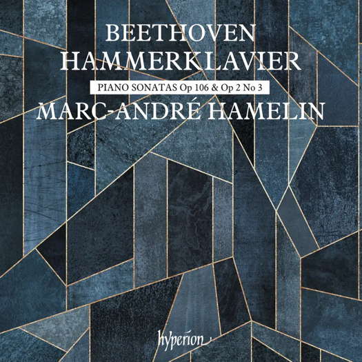 Beethoven: Hammerklavier - Marc-André Hamelin. © 2024 Hyperion Records Ltd (CDA68456)