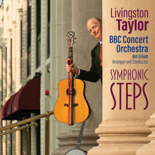 Livingston Taylor: Symphonic Steps. © 2025 Big Round Records (BR8988)