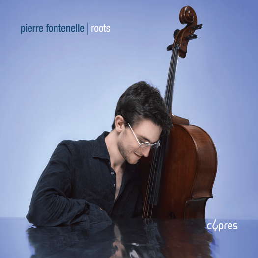 Pierre Fontenelle - Roots. © 2025 Cypres Records (CYP4666)
