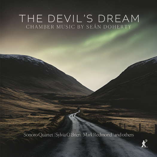The Devil's Dream - Chamber Music by Seán Doherty. © 2025 Métier Records (MEX 77135)
