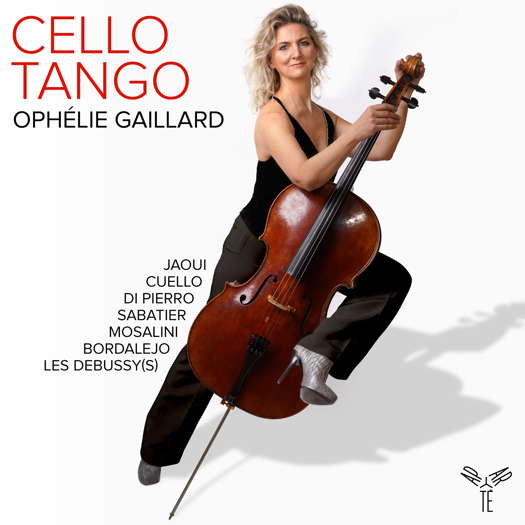 Cello Tango - Ophélie Gaillard. © 2025 Aparté (AP368)