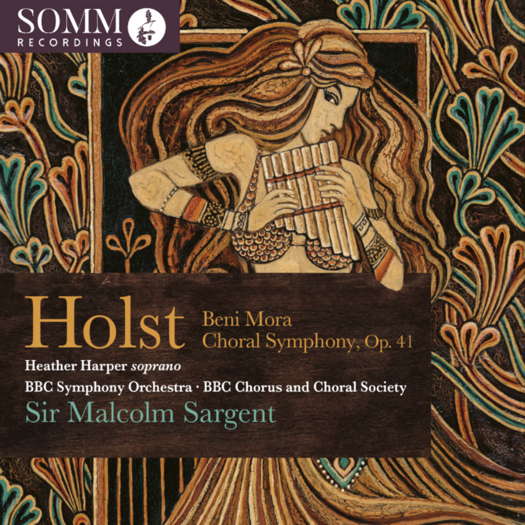 Holst: Beni Mora, Op 29 No 1 & Choral Symphony, Op 41. © 2025 Somm Recordings (ARIADNE 5040)