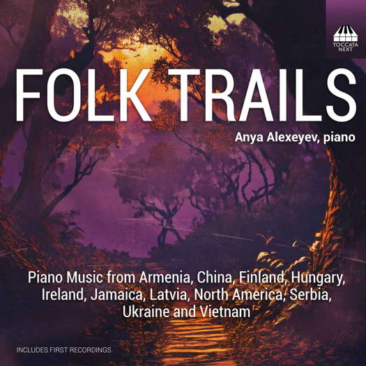 Folk Trails. © 2025 Toccata Classics (TOCN0039)