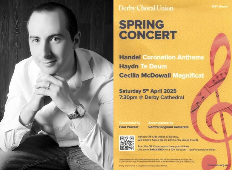 Paul Provost and the poster for Derby Choral Union's Spring 2025 concert